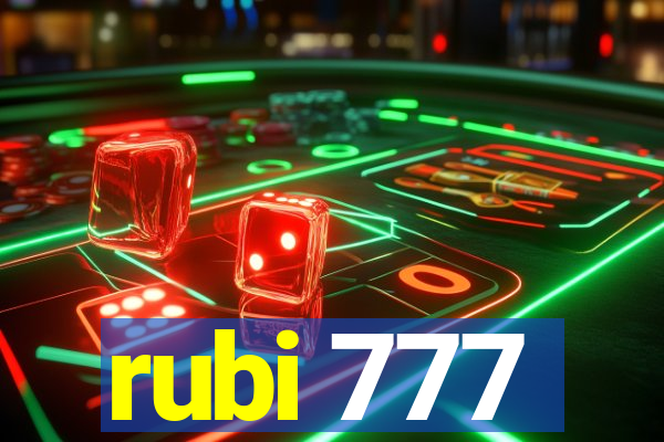 rubi 777